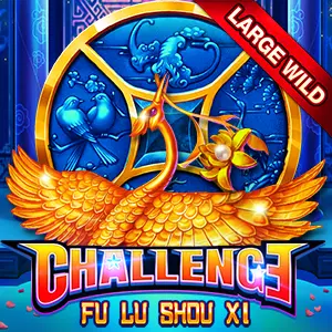 Challenge - Fu Lu Shou Xi